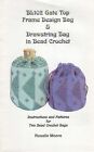 Bag Lady BL102 Bead Crochet Pattern, Gate Top Frame Design or Drawstring Bag