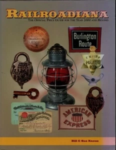 RAILROADIANA 2000+ RAILROAD PRICE GUIDE SIGNED 2 KNOUS AUTHORS 1st EDIITON CO RR - Picture 1 of 1