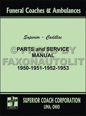 Manuale Di Riparazione Per Parti Di Carro Funebre Cadillac Superior 1950-1953 - Immagine 1 di 4