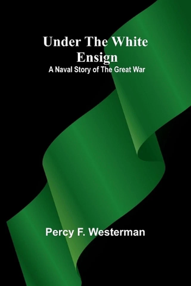 Spanish Prisons (Edition1): A Naval Story of the Great War by Percy F. Westerman - Image 1 of 1