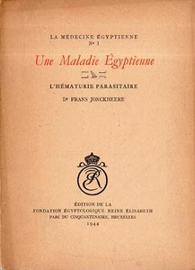 F. Jonckheere. Eine ägyptische Krankheit: Parasitäre Hämaturie - Bild 1 von 1
