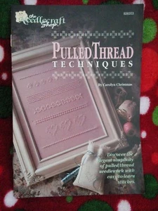 Pulled Thread Techniques ( The Needlecraft Shop ) - Picture 1 of 1