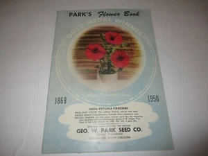 Geo. W. Park Seed Co. catalog 1950 - 'Fire Chief' petunia Greenwood, S. C. - Picture 1 of 11