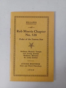 1940 Order of the Eastern Star By Laws Book Robert Morris Chapter No. 328 Mo. - Picture 1 of 9