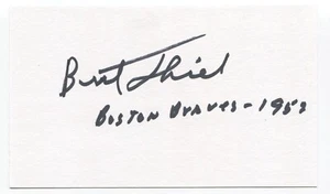 Bert Thiel Signed 3x5 Index Card Autograph Baseball MLB 1952 Boston Braves - Picture 1 of 2