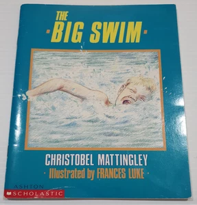 The Big Swim - Christobel Mattingley - Picture 1 of 1