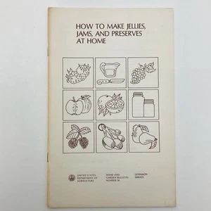 How to Make Jellies Jams and Preserves at Home USDA 1982 Softcover Book - Imagen 1 de 17