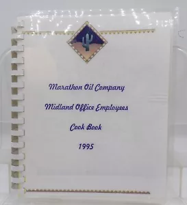 Marathon Oil Company Midland Office Employees Cookbook 1995 Spiral Bound 185 Pag - Picture 1 of 8