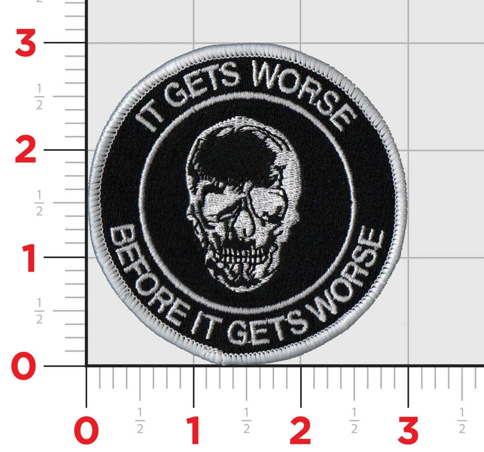 Нашивка It Gets Worse Before It Gets Worse - Изображение 1 из 1