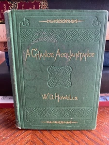 A Chance Acquaintance 1st Ed W D Howells 1873 James R Osgood Hardcover Fair - Picture 1 of 12