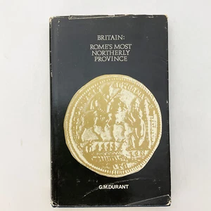 Britain Rome's Most Northerly Province G M Durant Hardcover Book - Imagen 1 de 23