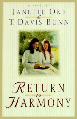 Return to Harmony by Janette Oke and T. Davis Bunn (2010, Trade Paperback)