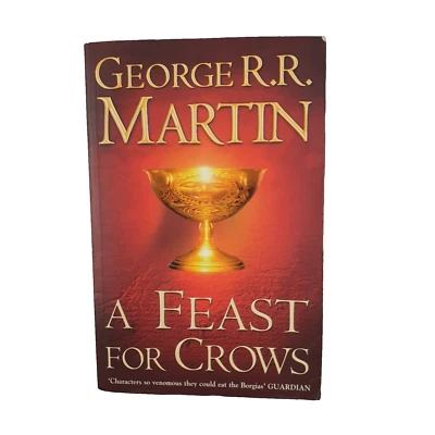 A Feast for Crows by George R. R. Martin (PB 2005), Fantasy, Sci-Fi Fantasy, VGC - Image 1 of 4