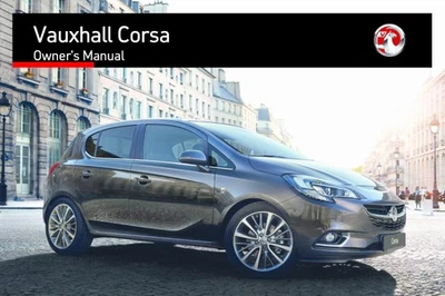 2017 VAUXHALL CORSA OWNERS MANUAL HANDBOOK NEW PRINT 260 PAGES - Image 1 of 4