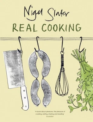 Real Cooking Paperback Nigel Slater - image 1 of 2
