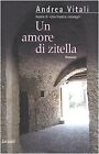 Un amore di zitella von Vitali, Andrea | Buch | Zustand sehr gut