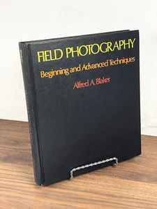 1976 FIELD PHOTOGRAPHY Beginning & Advanced Techniques Alfred Blaker Nature - Picture 1 of 24