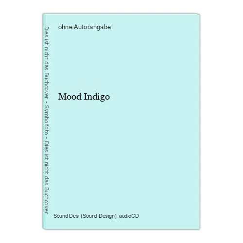 Mood Indigo - Bild 1 von 1
