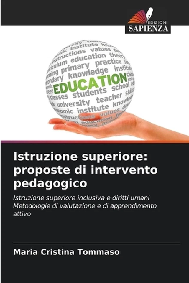 Istruzione superiore: proposte di intervento pedagogico by Maria Cristina Tommas - Image 1 of 1