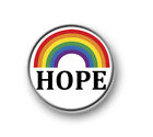 HOPE / 1” / 25mm pin button / badge / love / respect / family / pride / care