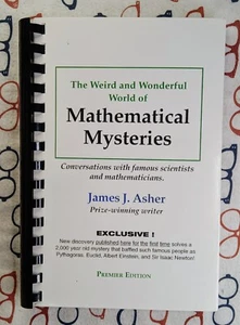 James J. Asher Weird World of Mathematical Mysteries 2002 Signed 2nd Edition PB - Foto 1 di 6