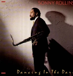 Rollins Sonny, Dancing In The Dark, 1988 DMM LP - Bild 1 von 1