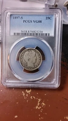 1897 S Barber Silver Quarter Dollar 25C PCGS VG08                           5185 - Image 1 of 4