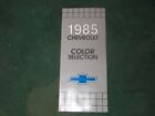1985 CHEVROLET  COLOR  Selection Chart Dealer Sales Brochure ~ NN
