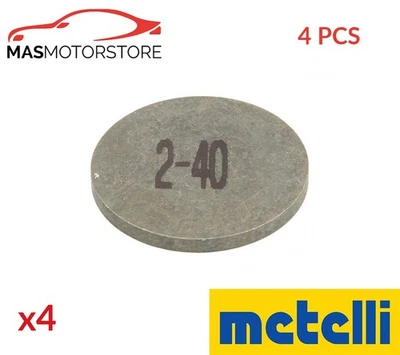 VALVE CLEARANCE ADJUSTING DISC METELLI 03-0-28240 4PCS FOR SUZUKI SX4 1.6L - Image 1 of 4