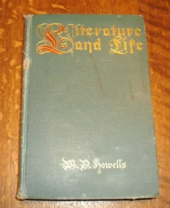 Antique Book 'Literature and Life' Studies by W D Howells (Harper & Bros.1902) - Imagen 1 de 12