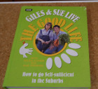 Giles And Sue Live The Good Life, Sue Coren Giles & Perkins, Used; Good Book