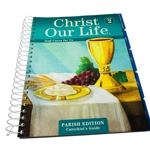 Christ Our Life Loyola Press Grade 2 Teacher Edition NEW 2024 Religion - Picture 1 of 8