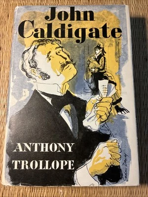 John Caldigate by ANTHONY TROLLOPE HBDJ 1978 2nd Impressions - Image 1 of 4