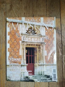 Vieilles Maisons Françaises. L Yonne Patrimoine Historique. N°176 - Photo 1/2