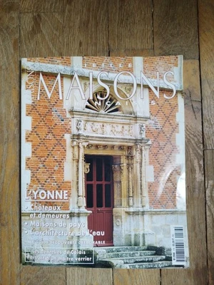 Vieilles Maisons Françaises. L Yonne Patrimoine Historique. N°176 - Photo 1/2