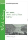 Down to the River to Pray by Wilberg, Mack