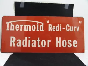 VINTAGE THERMOID "REDI-CURV" RADIATOR HOSE SLIDE ON SIGN - Picture 1 of 10