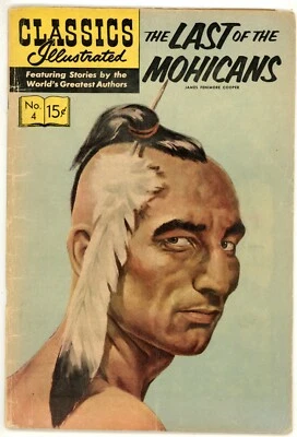 Classics Illustrated 4 Last of the Mohicans Cooper  HRN 161 GD - Image 1 of 2