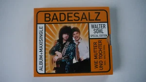 Badesalz - Wie Mutter und Tochter - Walter Sohl Special Edition - CD + Maxi CD - Imagen 1 de 2