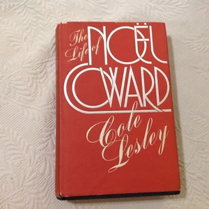 "The Life Of Noel Coward" 1976 First Edition, Cole Lesley - Imagen 1 de 10