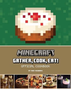 Minecraft: Gather, Cook, Eat! An Official Cookbook by Tara Theoharis NEW book HB - Picture 1 of 2