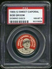 1909 PX7 Sweet Caporal Domino Discs Bob Groom PSA 8 Washington Senators