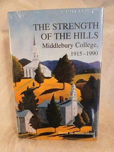 The Strength Of The Hills Middlebury College 1915-1990 Brandneu - Bild 1 von 3