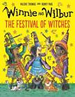 Valerie Thomas ~ Winnie and Wilbur: The Festival of Witches 9780192783820