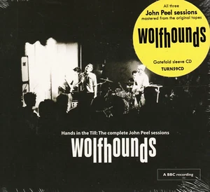 THE WOLFHOUNDS-HANDS IN THE TILL THE COMPLETE JOHN PEEL SESSIONS - CD - NEU -- - Bild 1 von 1