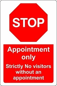 Appointment only Stop strictly no visitors without an app metal park safety sign - Picture 1 of 1