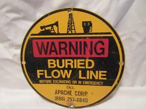 Vintage Warning Buried Flow Line Apache Corp. Bemaltes Blechschild - Bild 1 von 3