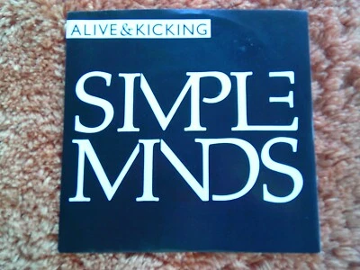 SIMPLE MINDS - ALIVE & KICKING - 7" VINYL - 1985 - BRAND NEW - PICTURE SLEEVE - Image 1 of 4