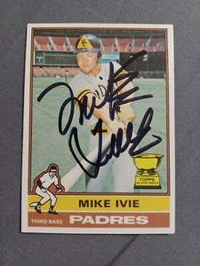 MIKE IVIE 1976 Topps # 134 autographed signed card PADRES 76 AUTO DECEASED