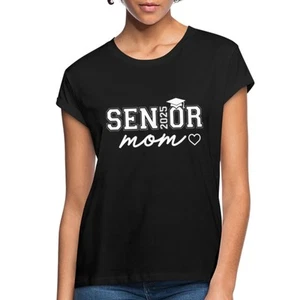 Senior Mom 2025 Proud Mom Graduation Class Of 2025 Women's Relaxed Fit T-Shirt - Picture 1 of 7